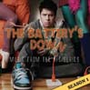 The Battery's Down: Season 1